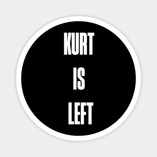 Kurt is Left Magnet